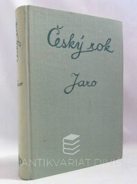 Plicka, Karel, Volf, František, Český rok: V pohádkách, písních, hrách a tancích, říkadlech a hádankách - Jaro, 1951