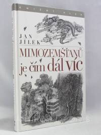 Jílek, Jan, Mimozemšťanů je čím dál víc, 2006