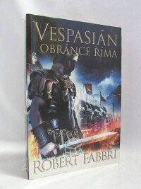 Fabbri, Robert, Vespasián: Obránce Říma, 2017