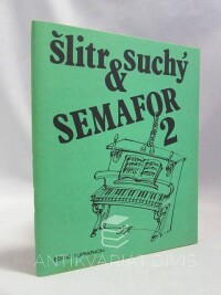 Suchý, Jiří, Němeček, Zdeněk, Šlitr, Jiří, Šlitr & Suchý - Semafor 2, 1989