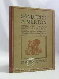 Day, Thomas, Sandford a Merton: Povídka o dvou chlapcích ze stavení a ze zámku, 1910