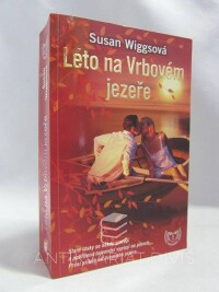 Wiggsová, Susan, Léto na vrbovém jezeře, 2010