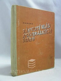 Kranz, Herbert, Zákulisí vlád a generálních štábů / Francie 1933-1940, 1942