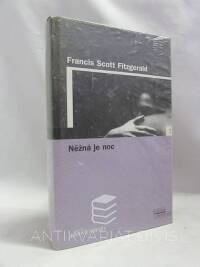 Fitzgerald, Francis Scott, Něžná je noc, 2005