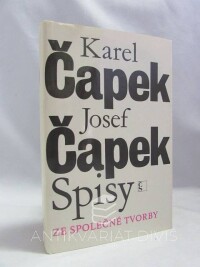 Čapek, Karel, Čapek, Josef, Ze společné tvorby: Krakonošova zahrada, Zářivé hlubiny a jiné prózy, Lásky hra osudná, Ze života hmyzu, Adam stvořitel, 1982