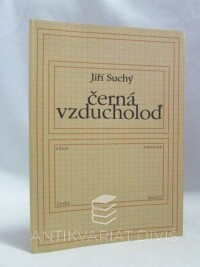 Suchý, Jiří, Černá vzducholoď, 2001