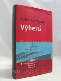 Cortázar, Julio, Výherci, 2007