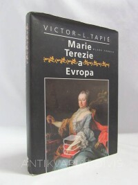 Tapié, Victor L., Marie Terezie a Evropa, 1997