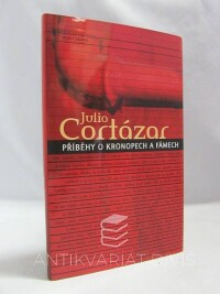 Cortázar, Julio, Příběhy o kronopech a fámech, 2004