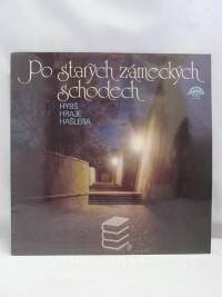 Hašler, Karel, Hybš, Václav se svým orchestrem, Po starých zámeckých schodech, 1980