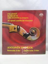 Dvořák, Antonín, Pražský, komorní orchestr bez dirigenta, Serenáda E dur, Česká suita D dur, 1977
