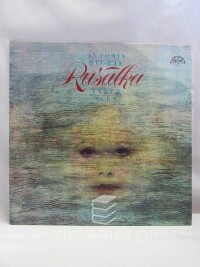 Dvořák, Antonín, Rusalka - Výběr scén, 1981