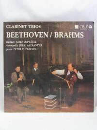 Beethoven, Ludwig van, Brahms, Johannes, Clarinet trios Beethoven, Brahms, 1981