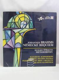 Brahms, Johannes, Strauss, Richard, Německé requiem, Metamorfózy, 1973