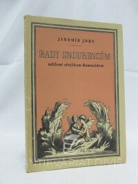 John, Jaromír, Rady snoubencům udílené strýčkem Romualdem, 1940