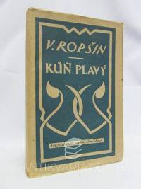 Ropšin, V., Kůň plavý, 1919