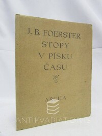 Foerster, Josef Bohuslav, Stopy v písku času, 1932