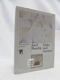 Hanzlík, Josef, Láska pod mostem, 1980