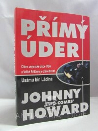 Howard, Johny, Přímý úder, 2001