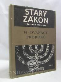 kolektiv, autorů, Starý zákon: 14 - Dvanáct proroků, 1968