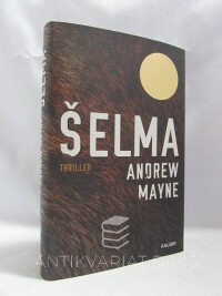 Mayne, Andrew, Šelma, 2018
