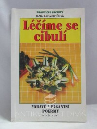 Arcimovičová, Jana, Léčíme se cibulí, 2002