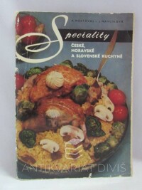 Nestával, Antonín, Havlíková, Jaroslava, Speciality české, moravské a slovenské kuchyně, 1967