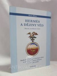 Alleau, René, Hermés a dějiny věd, 2005
