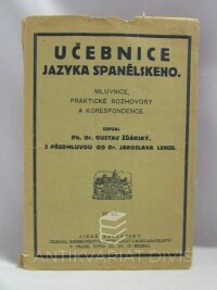 Ždárský, Gustav, Lenz, Jaroslav, Učebnice jazyka španělského. Mluvnice, praktické rozhovory a korespondence, 0