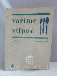 Břízová, Joza, Klimentová, Maryna, Vaříme vtipně, 1967