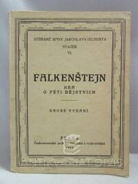 Hilbert, Jarolsav, Falkenštejn: Hra o pěti dějstvích, 1927