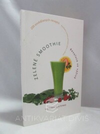 Boutenko, Victoria, Zelené smoothie: Revoluce ve výživě, 2015