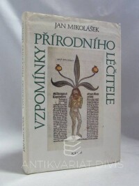 Mikolášek, Jan, Vzpomínky přírodního léčitele, 1991
