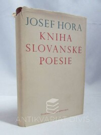 Hora, Josef, Kniha slovanské poezie, 1951