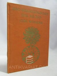 Wolker, Jiří, Pro spravedlnost šel se bít, 1961