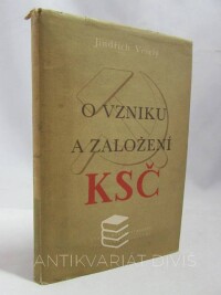 Veselý, Jindřich, O vzniku a založení KSČ, 1953