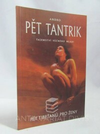 Andro, , Pět tantrik - Tajemství věčného mládí: Pět tibeťanů pro ženy, 1996