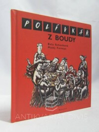 Schenková, Bela, Forman, Matěj, Polívkář z boudy, 2010