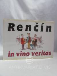 Renčín, Vladimír, In vino veritas, 1999