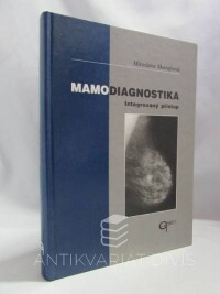 Skovajsová, Miroslava, Mamodiagnostika - Integrovaný přístup, 2003