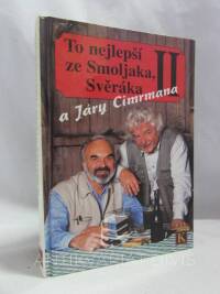 Smoljak, Ladislav, Svěrák, Zdeněk, To nejlepší ze Smoljaka, Svěráka a Járy Cimrmana II, 1999
