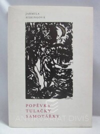 Häringová, Jarmila, Popěvky tulačky samotářky, 1991