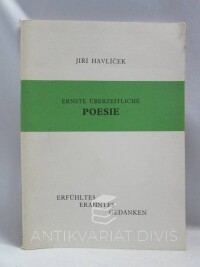 Havlíček, Jiří, Ernste überzeitliche Poesie, 1991
