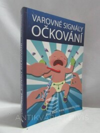 Strunecká, Anna, Varovné signály očkování, 2012