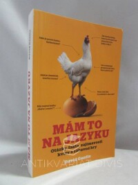 Gentle, David, Mám to na jazyku:  Otázky, fakta, zajímavosti, kvízy a zábavné hry, 2009