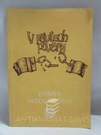 Modersohn, Ernst, V poutech pověry, 1989
