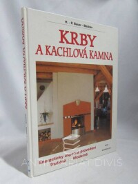 Bauer-Böckler, H.-P., Krby a kachlová kamna, 1998