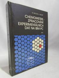 Militký, Jiří, Meloun, Milan, Chemometrie - Zpracování experimentálních dat na IBM-PC, 1990