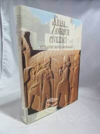 kolektiv, autorů, Krása zaniklých civilizací: Světy, které objevila archeologie, 1998