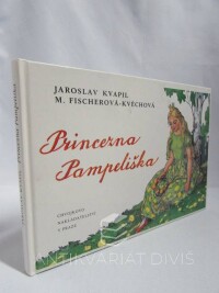 Kvapil, Jaroslav, Princezna Pampeliška, 1993